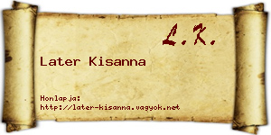 Later Kisanna névjegykártya